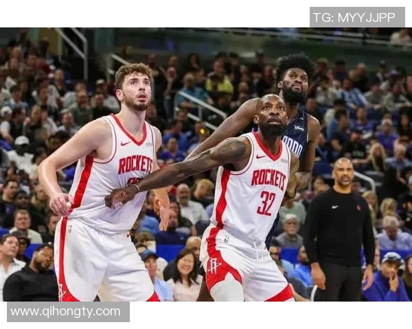 火箭队与魔术队精彩对决全景直播回顾与分析